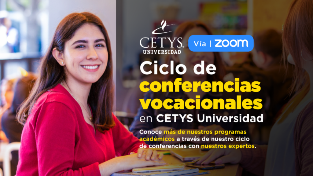 Inicia CETYS Universidad ciclo de conferencias vocacionales en línea