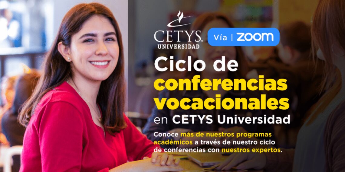 Inicia CETYS Universidad ciclo de conferencias vocacionales en línea