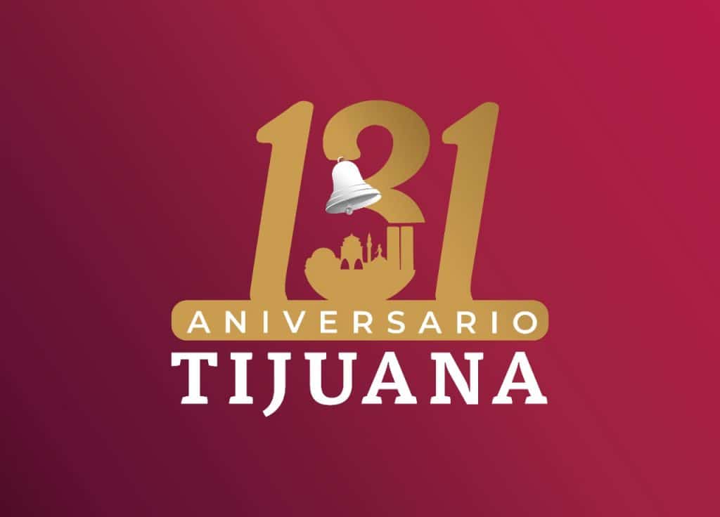 Ayuntamiento festejará 131 aniversario de Tijuana TIJUANA