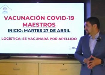 DAN A CONOCER LA LOGíSTICA PARA VACUNACIóN DE MAESTROS
