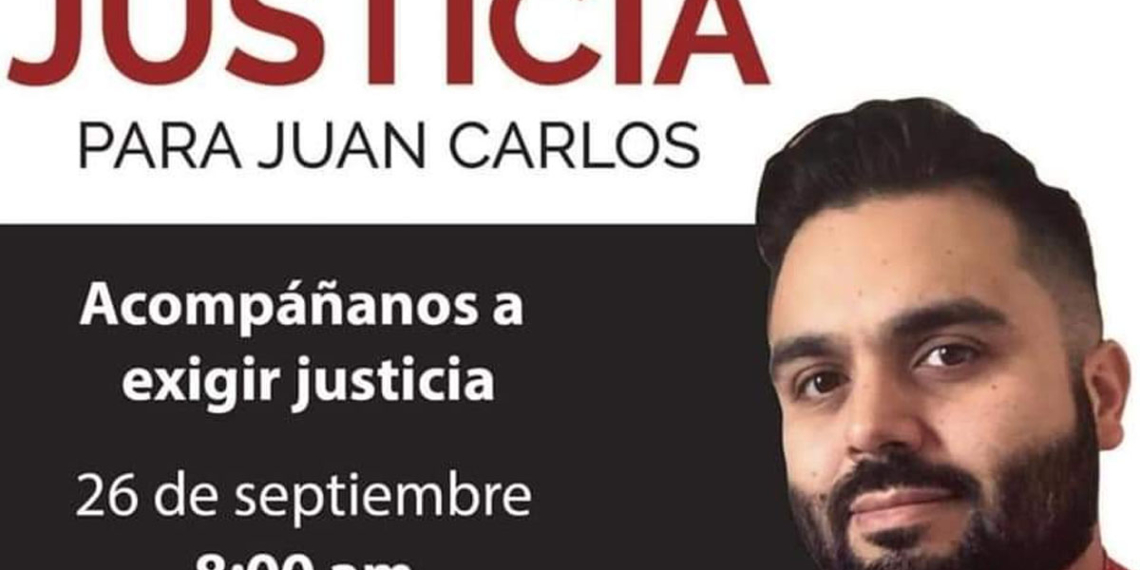 CONVOCAN A MANIFESTACIóN POR EL ASESINATO DE JUAN CARLOS