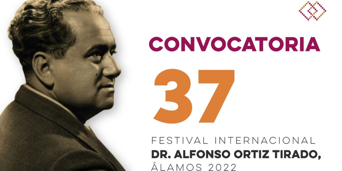 ISC LANZA CONVOCATORIA PARA FESTIVAL ALFONSO ORTIZ TIRADO