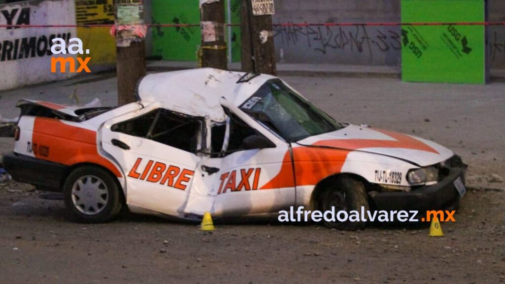 MUERE TAXISTA TRAS CHOCAR, CONDUCíA A EXCESO DE VELOCIDAD