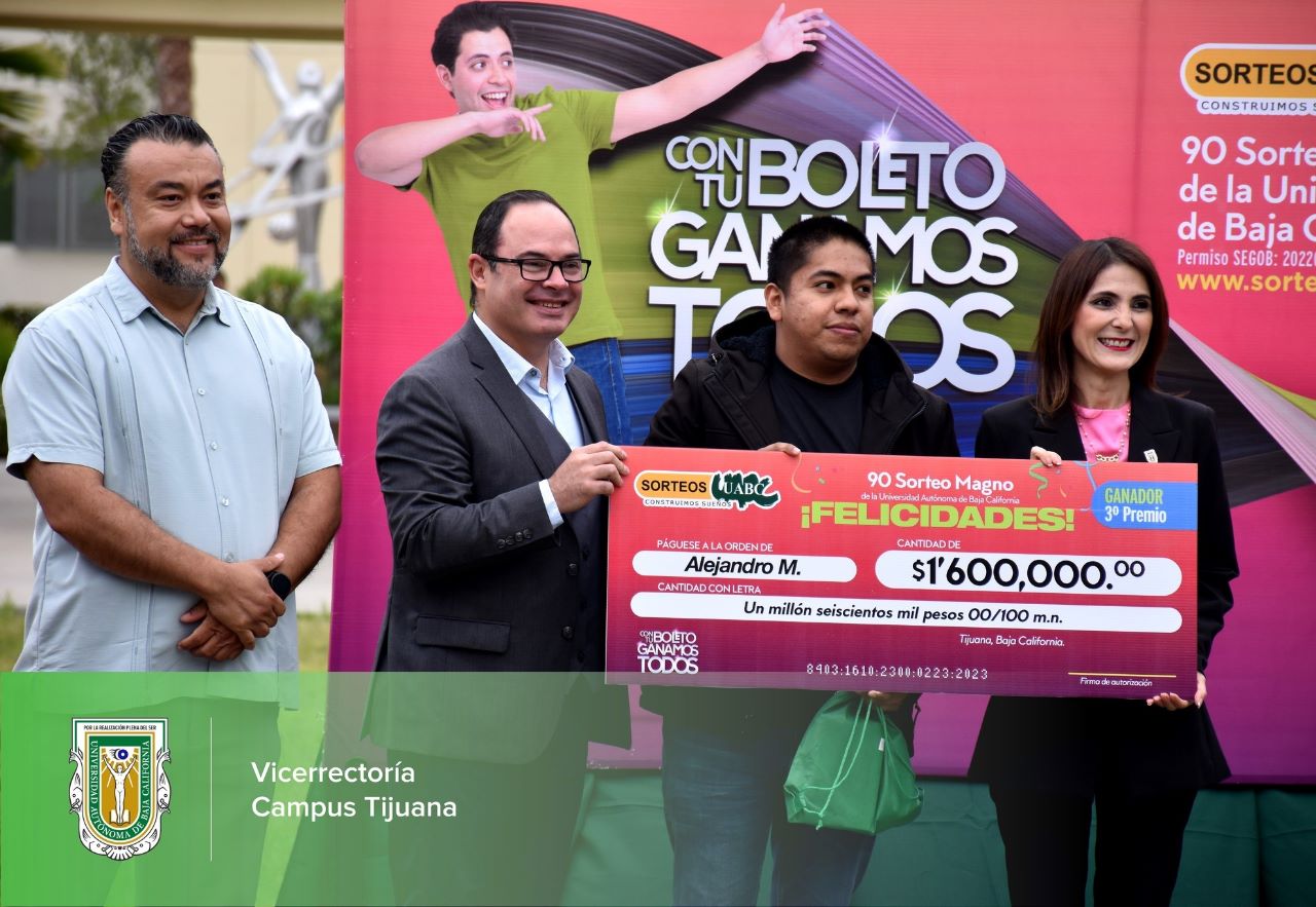 Se entregan Premios a Ganadores del 90 Sorteo de la UABC