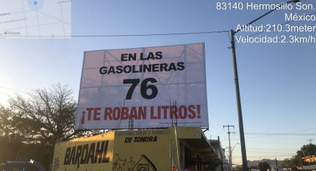 En Hermosillo las gasolineras Windstar y 76 despachan hasta 10% menos gasolina