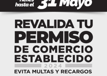 Gobierno Municipal invita a comerciantes a revalidar sus permisos de operación 2024