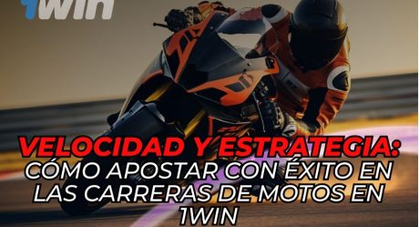 Velocidad y estrategia: cómo apostar con éxito en las carreras de motos en 1Win