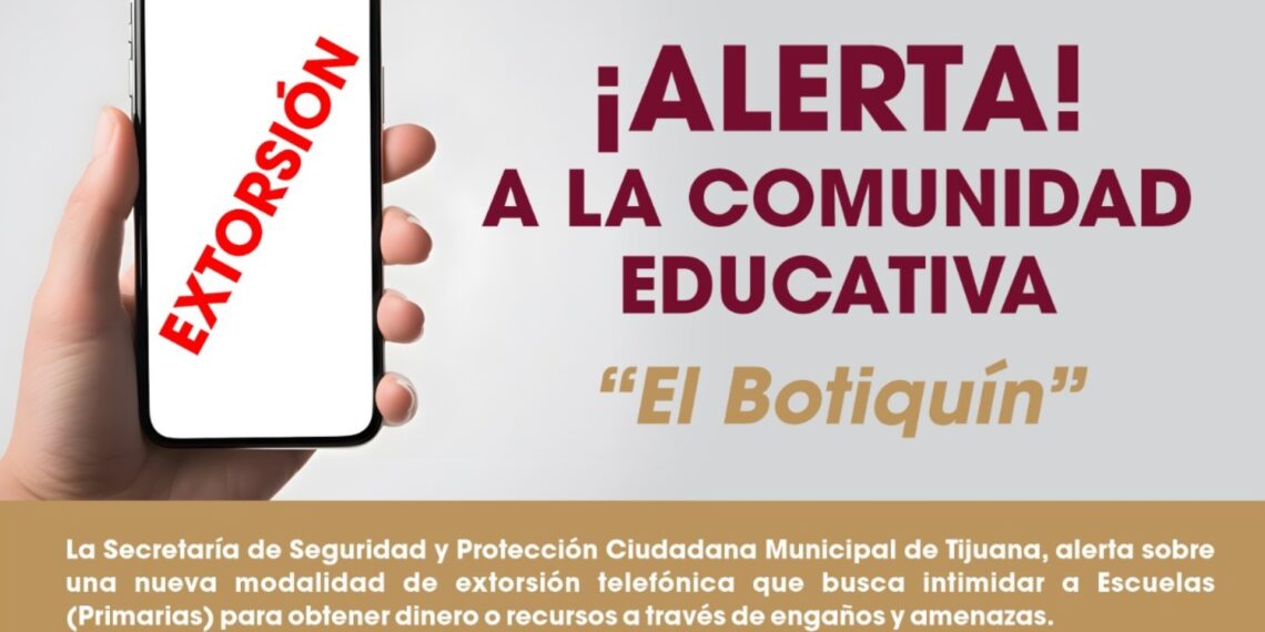 Alertan en Tijuana sobre nueva modalidad de extorsión telefónica