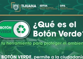 Exhorta XXV Ayuntamiento de Tijuana a la ciudadanía a utilizar el Botón Verde